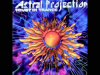 ASTRAL PROJECTION -...