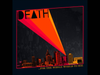 Death - ...For The W...