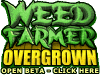 Weed Farmer - Otwart...