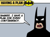 Batman ma plan na ws...