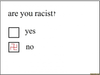 Czy jesteś rasistą?